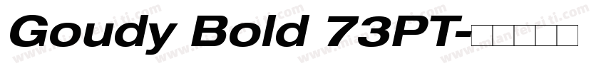 Goudy Bold 73PT字体转换